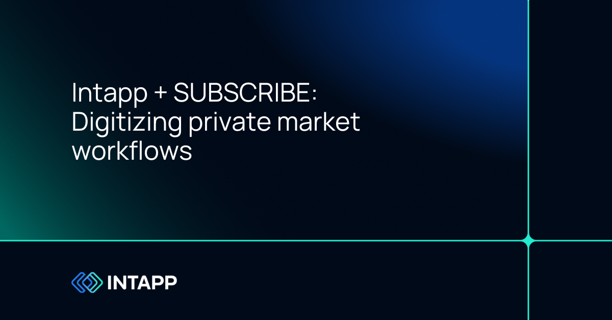 Intapp and SUBSCRIBE partner to streamline private market operations
