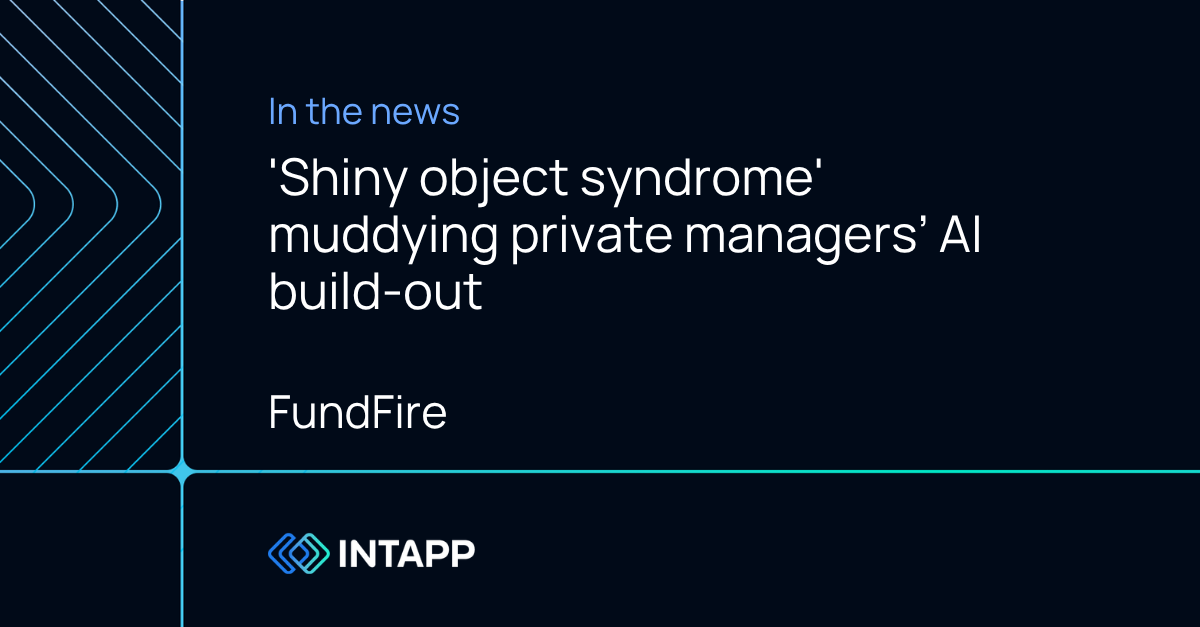 FundFire - 'Shiny object syndrome' muddying private managers’ AI build-out